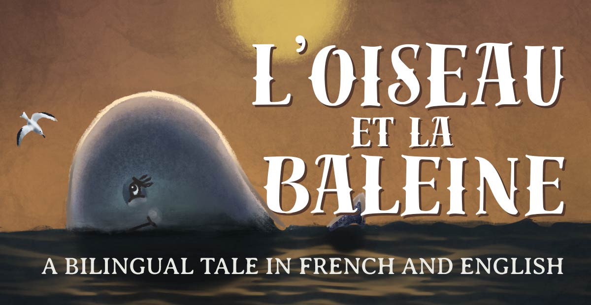 Loiseau Et La Baleine The Bird And The Whale With Audio