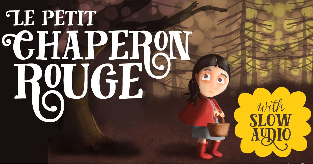Le Petit Chaperon Rouge Little Red Riding Hood In French And English